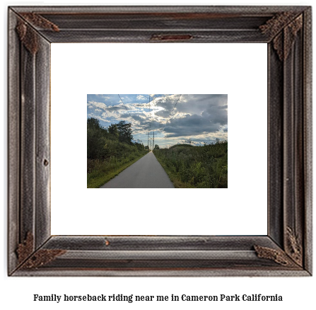 family horseback riding near me in Cameron Park, California